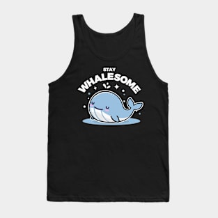 Stay Whalesome Tank Top